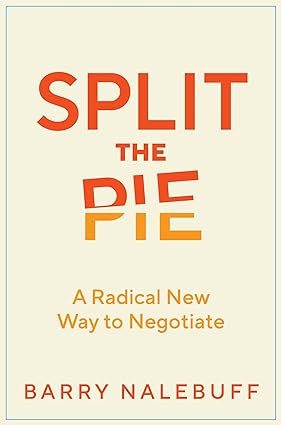 Split the Pie: A Radical New Way to Negotiate - Epub + Converted Pdf